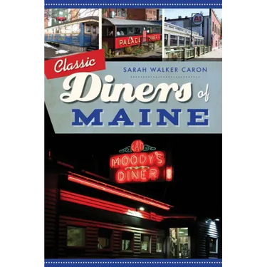 Classic Diners of Maine