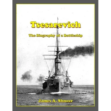 Tsesarevich: The Biography of a Battleship