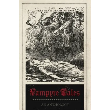 Vampyre Tales: An Anthology