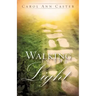 Walking In The Light
