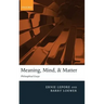 Meaning, Mind, and Matter: Philosophical Essays