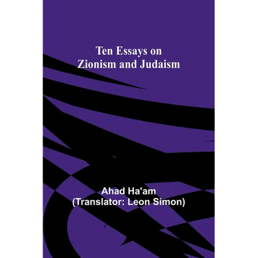 Ten Essays on Zionism and Judaism