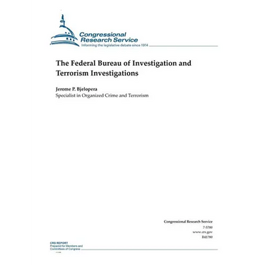 The Federal Bureau of Investigation and Terrorism Investigations