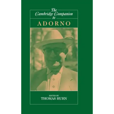 The Cambridge Companion to Adorno