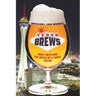 Vegas Brews: Craft Beer and the Birth of a Local Scene
