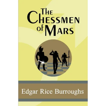 The Chessmen of Mars