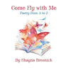 Come Fly with Me: Poetry from A to Z
