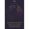 Securing the State and its Citizens: National Security Councils from Around the World