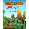 Dinosaurs seek & find: Hidden picture book for kids