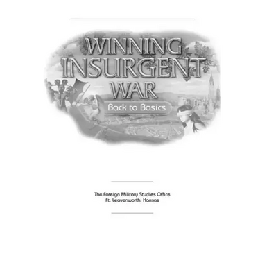 Winning Insurgent War: Back to Basics