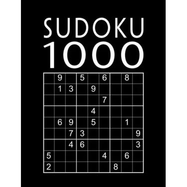 Sudoku Book For Adults: 1000 Sudoku Puzzles easy - normal - hard - expert With solutions Suduko Soduko Soduku Sudoko Sodoku whatever Boredom Buster