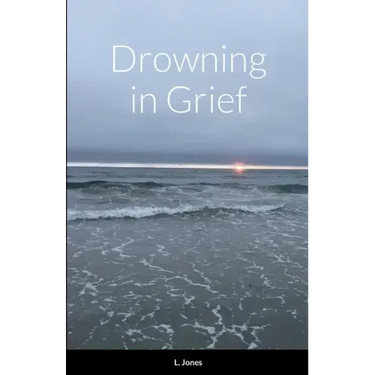 Drowning in Grief