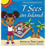 T Sees an Island
