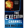 The Execution Channel
