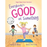 Everybody's Good at Something: Yoga Tales from the Gym
