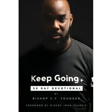 Keep Going: 30 Day Devotional