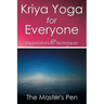 Kriya Yoga for Everyone: Explanations & Techniques