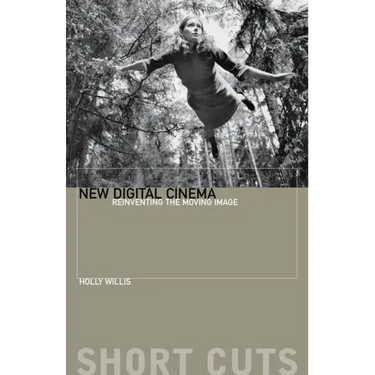 New Digital Cinema: Reinventing the Moving Image