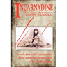 Incarnadine: The True Memoirs of Count Dracula: Volume One