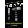 The New It: How Technology Leaders Are Enabling Business Strategy in the Digital Age