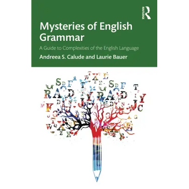 Mysteries of English Grammar: A Guide to Complexities of the English Language