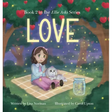 Love: Book 2 in the "Ellie Asks" series