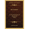 Six Lectures: On The Philosophy Of Mesmerism (1847)
