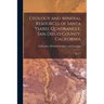 Geology and Mineral Resources of Santa Ysabel Quadrangle, San Diego County, California: No.177