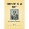 There's Dirt on My Shirt: The American Dreamsicle