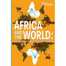 Africa and the World: Navigating Shifting Geopolitics