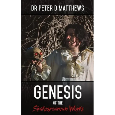 Genesis of the Shakespearean Works