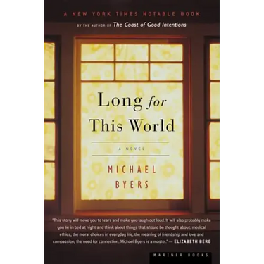 Long for This World
