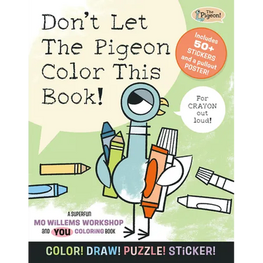 Don't Let the Pigeon Color This Book!: A Superfun Mo Willems and You Coloring Book!