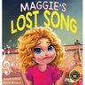Maggie's Lost Song: A Journey of Courage and Music