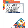 Geometric Coloring Designs Volume 2 Full Page Abstract Art: Detailed Patterns to Color - For Adults - Relaxing Stress Relief