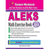 ALEKS Math Exercise Book: Student Workbook and Two Realistic ALEKS Math Tests