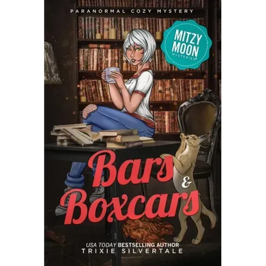 Bars and Boxcars: Paranormal Cozy Mystery