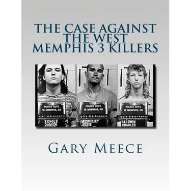 The Case Against the West Memphis 3 Killers: Condensed and revised from "Blood on Black" and "Where the Monsters Go"