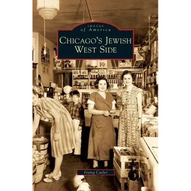 Chicago's Jewish West Side