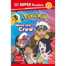 DK Super Readers Level 1 Pokémon Meet the Crew
