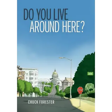 Do You Live Around Here?