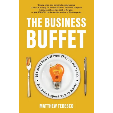 The Business Buffet: 15 Career Must-Haves They Never Teach But Still Expect You to Know