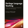 Heritage Language Teaching: Critical Language Awareness Perspectives for Research and Pedagogy