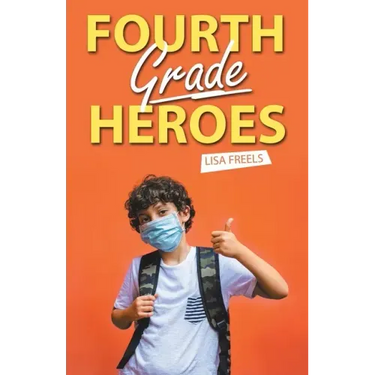 Fourth Grade Heroes