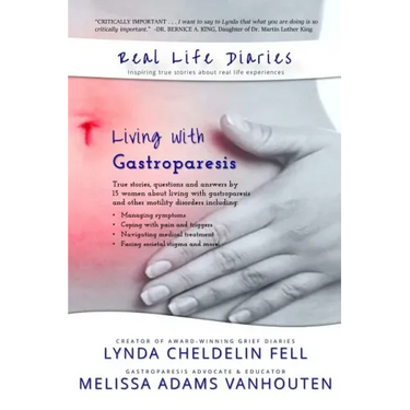 Real Life Diaries: Living with Gastroparesis