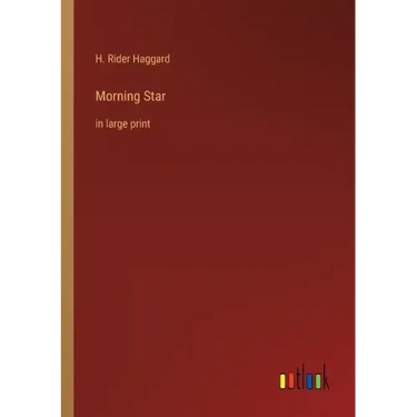 Morning Star: in large print