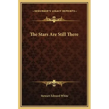 The Stars Are Still There