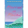 Married in Malibu (Drama Diaries Series: Standalone Grumpy Sunshine Romances)