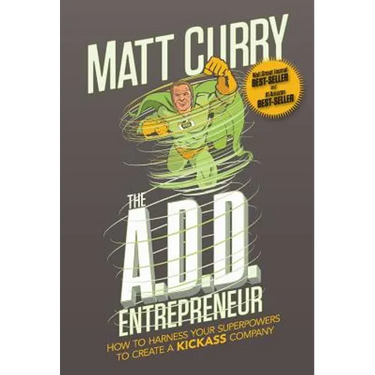 The A.D.D Entrepreneur