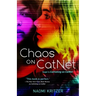 Chaos on Catnet: Sequel to Catfishing on Catnet